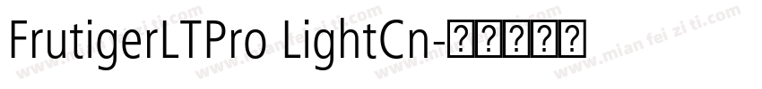FrutigerLTPro LightCn字体转换